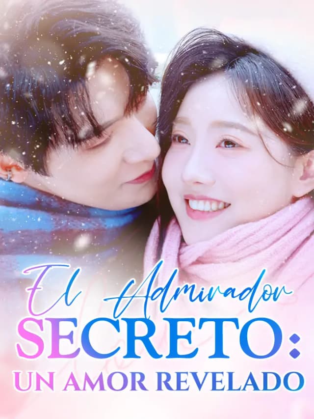 El Admirador Secreto: Un Amor Revelado