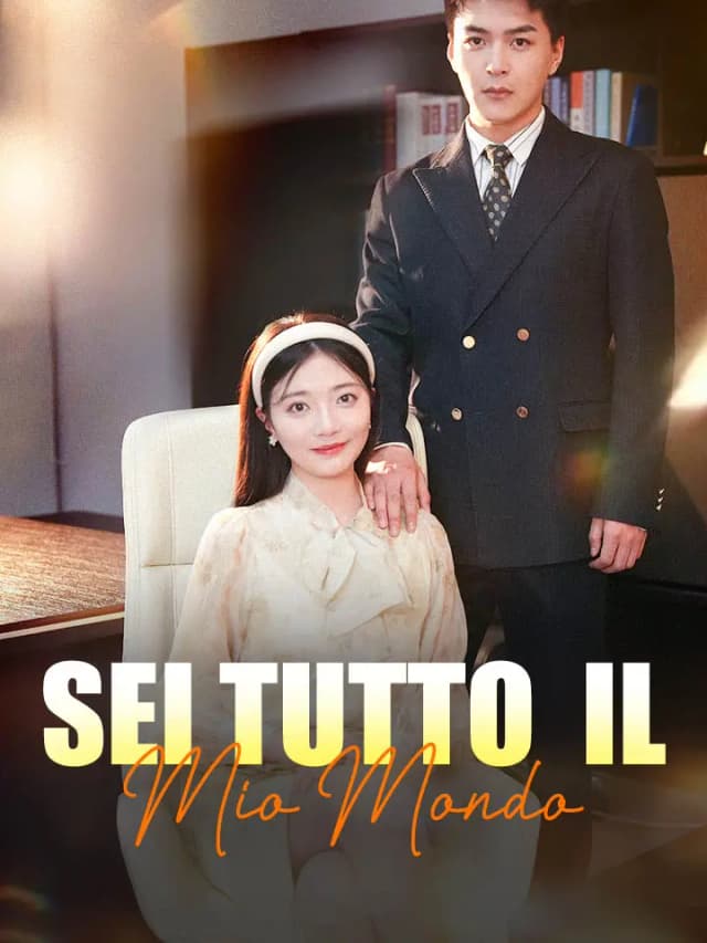 Sei Tutto il Mio Mondo