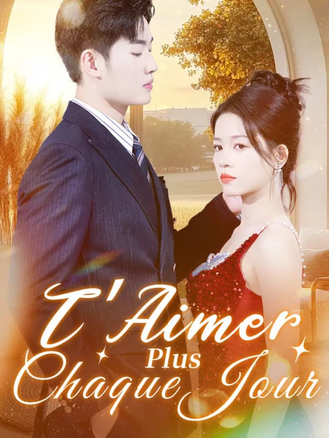 T'Aimer Plus Chaque Jour