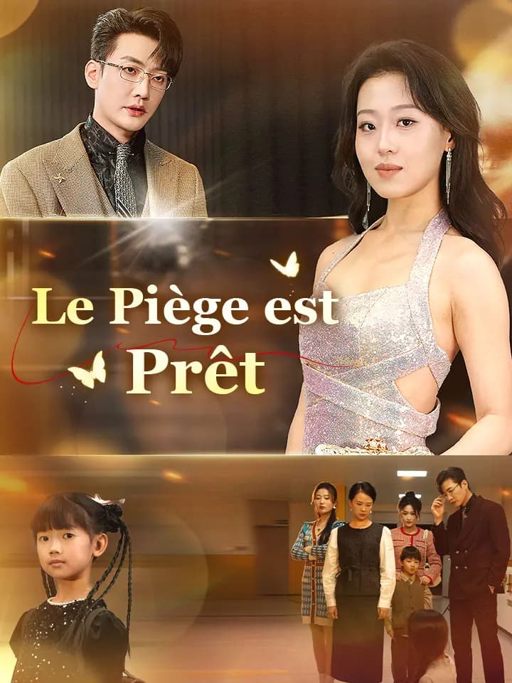 Le Piège est Prêt