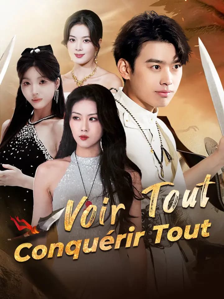 Voir Tout, Conquérir Tout