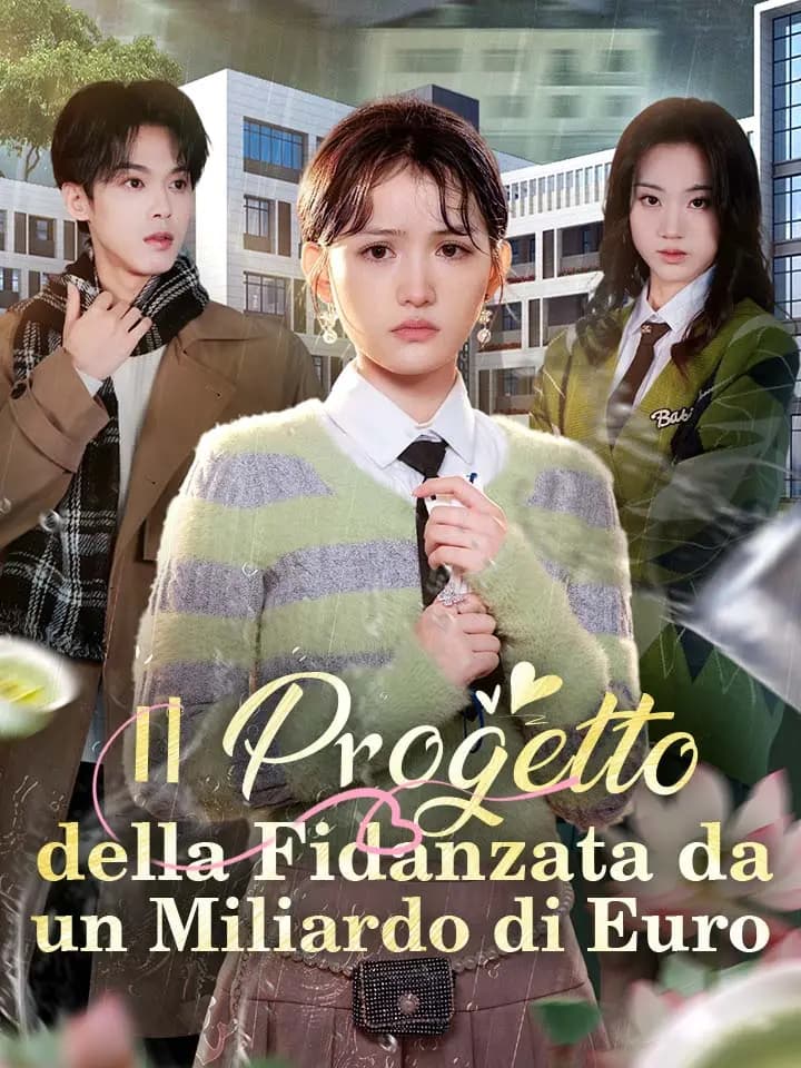 Il Progetto della Fidanzata da un Miliardo di Euro
