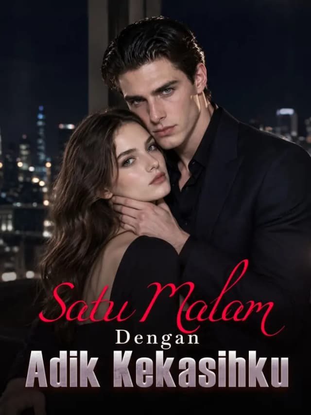 Satu Malam dengan Adik Kekasihku