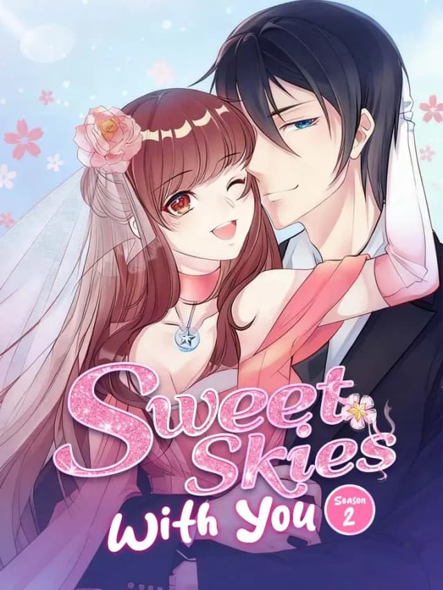 Sweet Skies With You Season 2