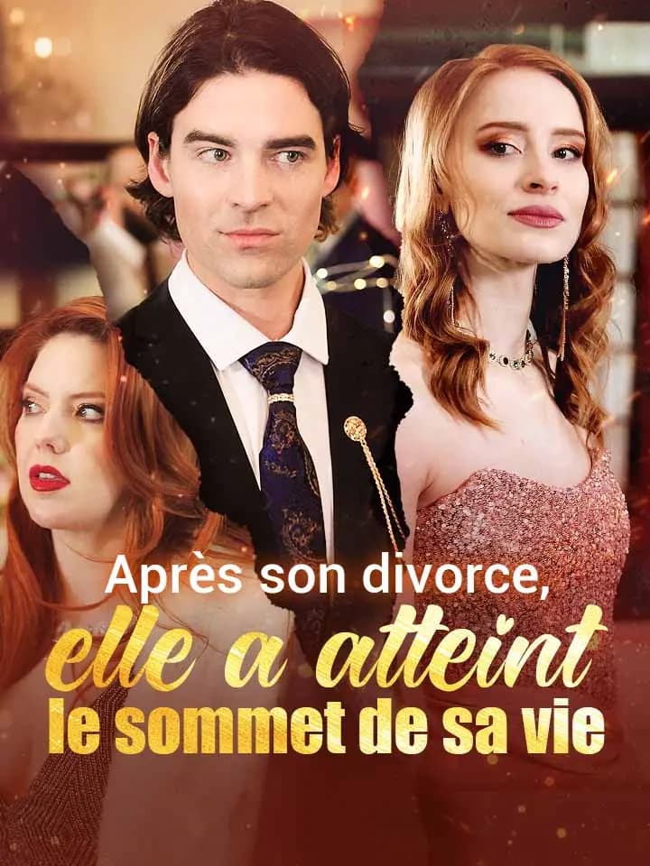Après son divorce, elle a atteint le sommet de sa vie