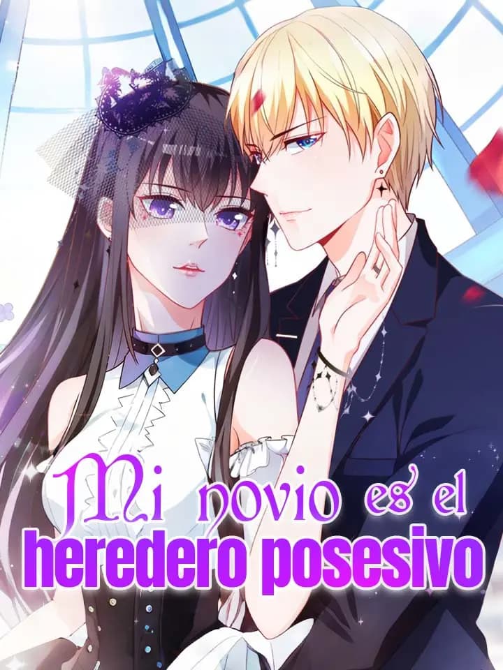 Mi novio es el heredero posesivo