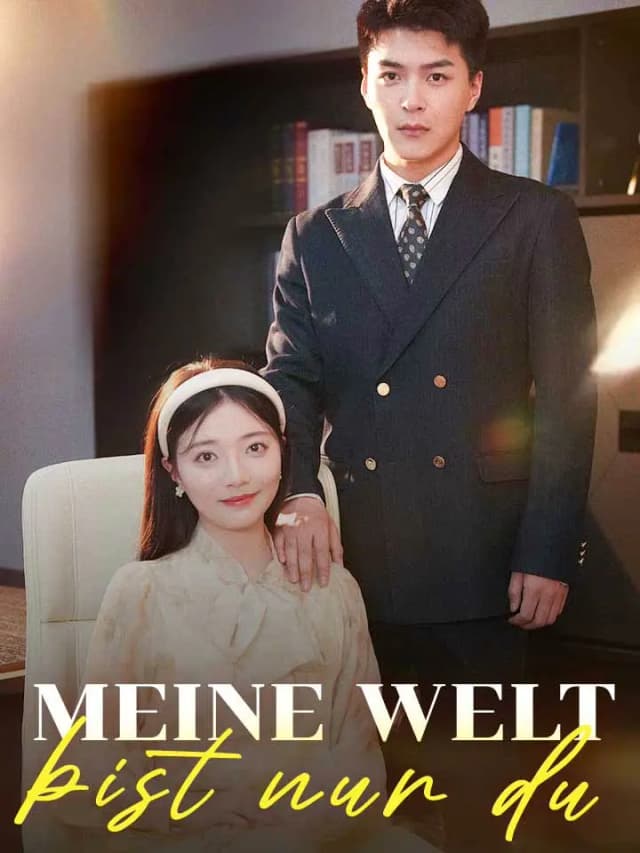 Meine Welt bist nur du