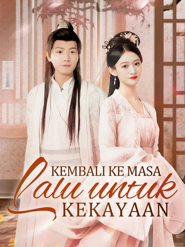 Kembali ke Masa Lalu untuk Kekayaan