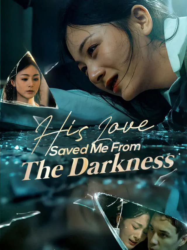 His Love Saved Me From The Darkness