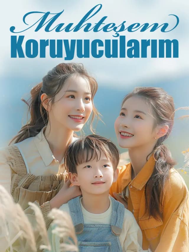Muhteşem Koruyucularım