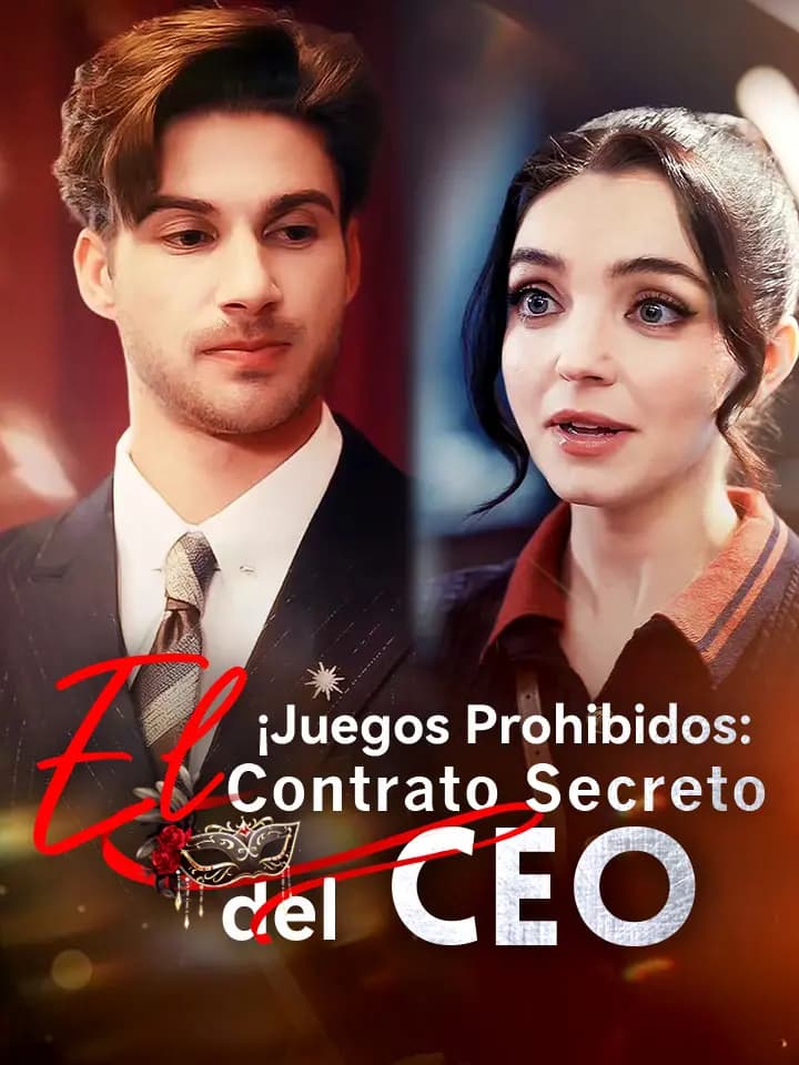 ¡Juegos Prohibidos: El Contrato Secreto del CEO!