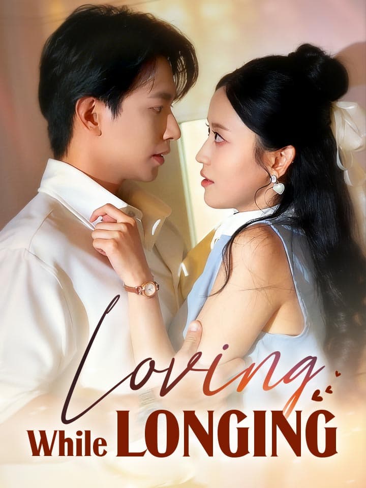 Loving While Longing