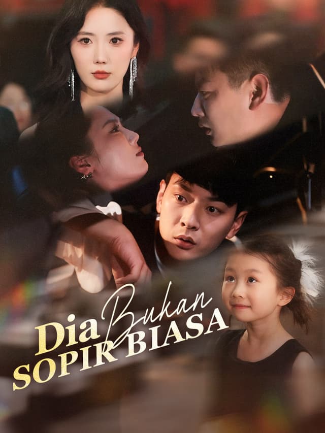 Dia Bukan Sopir Biasa Drama China 60 Episode - MoboReels