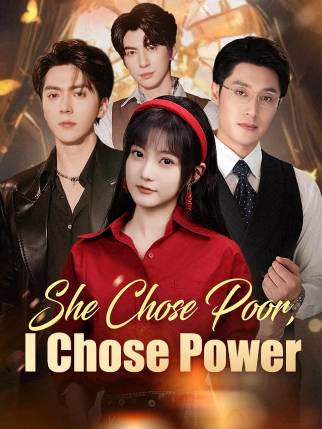 She Chose Poor, I Chose Power