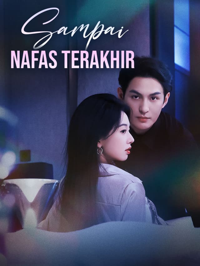 Sampai Nafas Terakhir