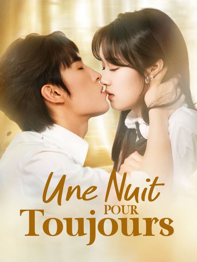 Une Nuit pour Toujours
