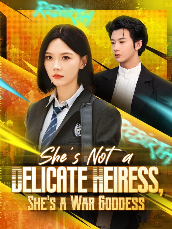 She's Not a Delicate Heiress, She's a War Goddess