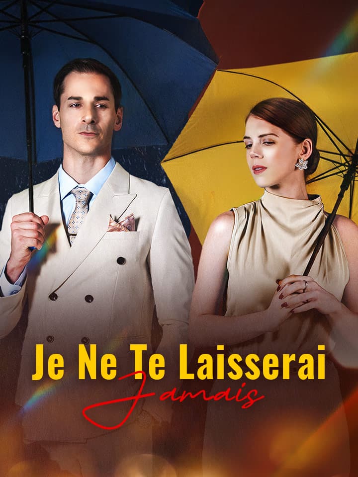 Je Ne Te Laisserai Jamais