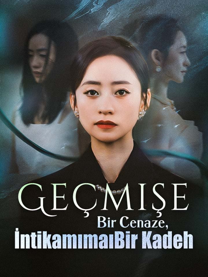 Geçmişe Bir Cenaze, İntikamıma Bir Kadeh