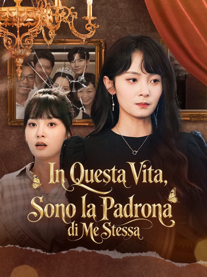 In Questa Vita, Sono la Padrona di Me Stessa