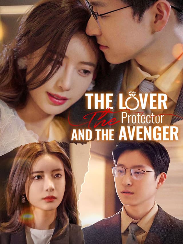 The Lover, The Protector, And The Avenger
