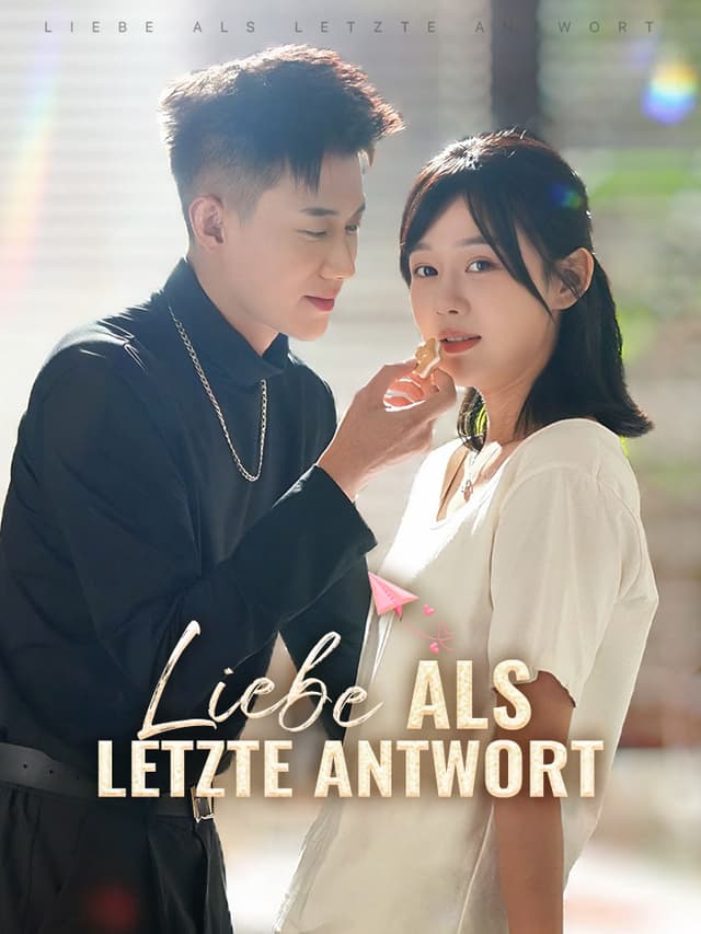 Liebe als letzte Antwort