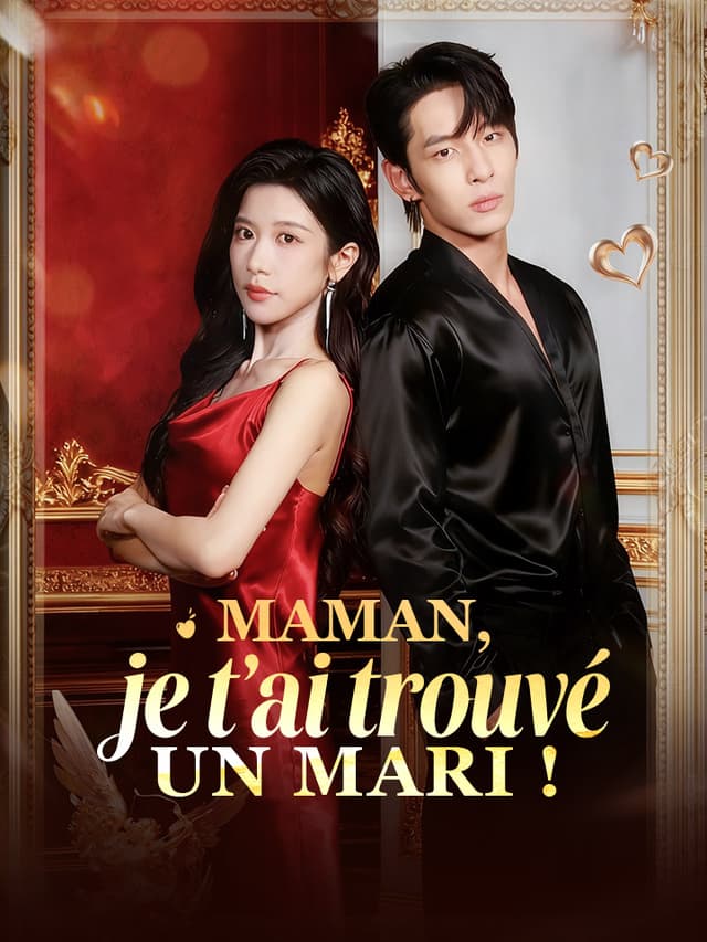 Maman, je t'ai trouvé un mari !