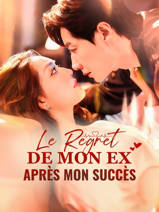 Le Regret de mon Ex après mon Succès