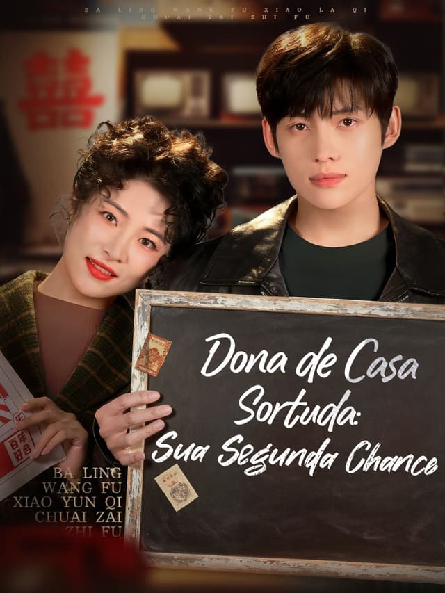 Dona de Casa Sortuda: Sua Segunda Chance