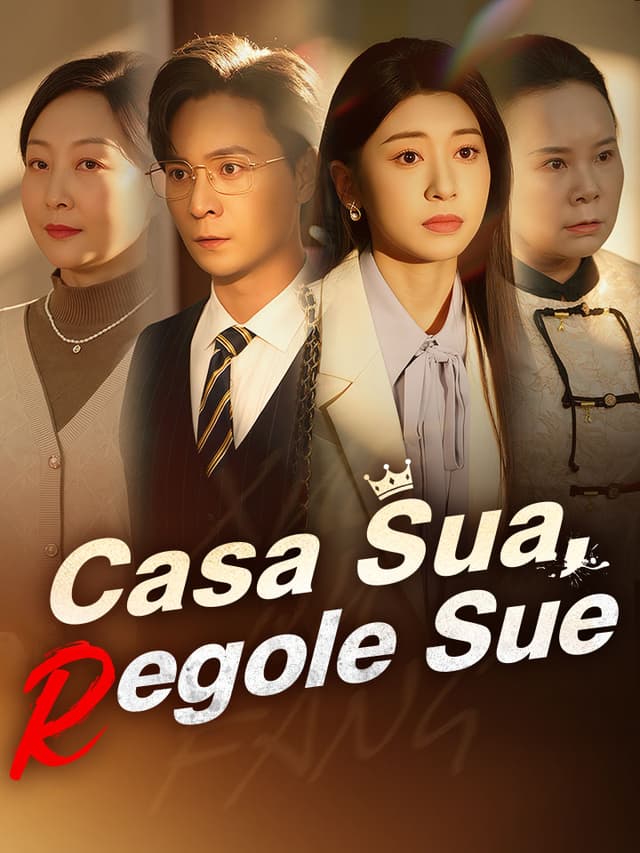 Casa Sua, Regole Sue