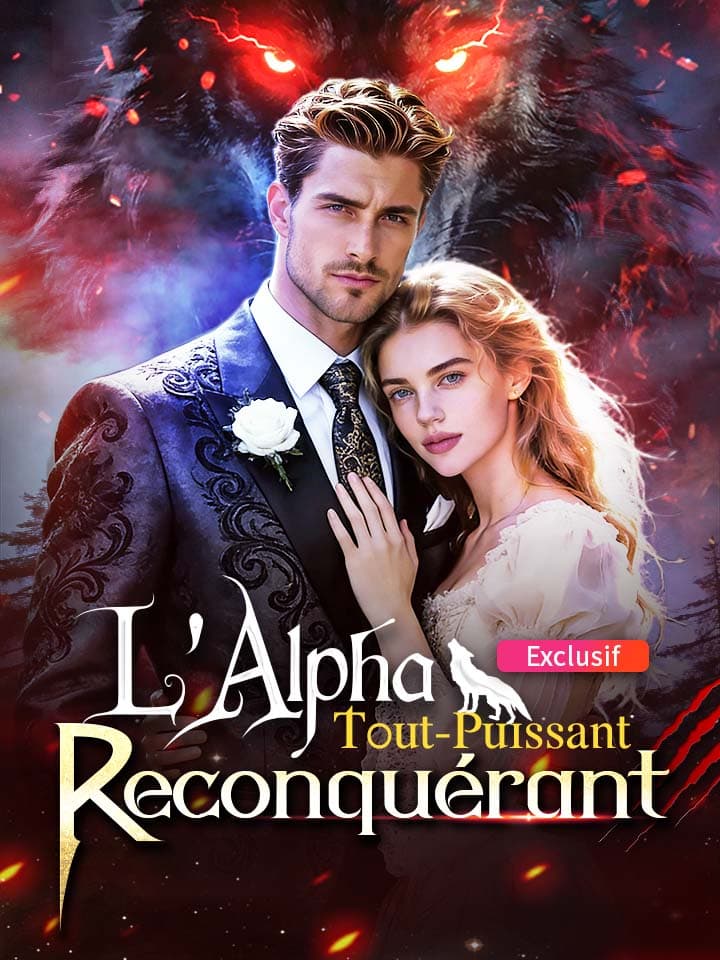 L'Alpha Tout-Puissant Reconquérant