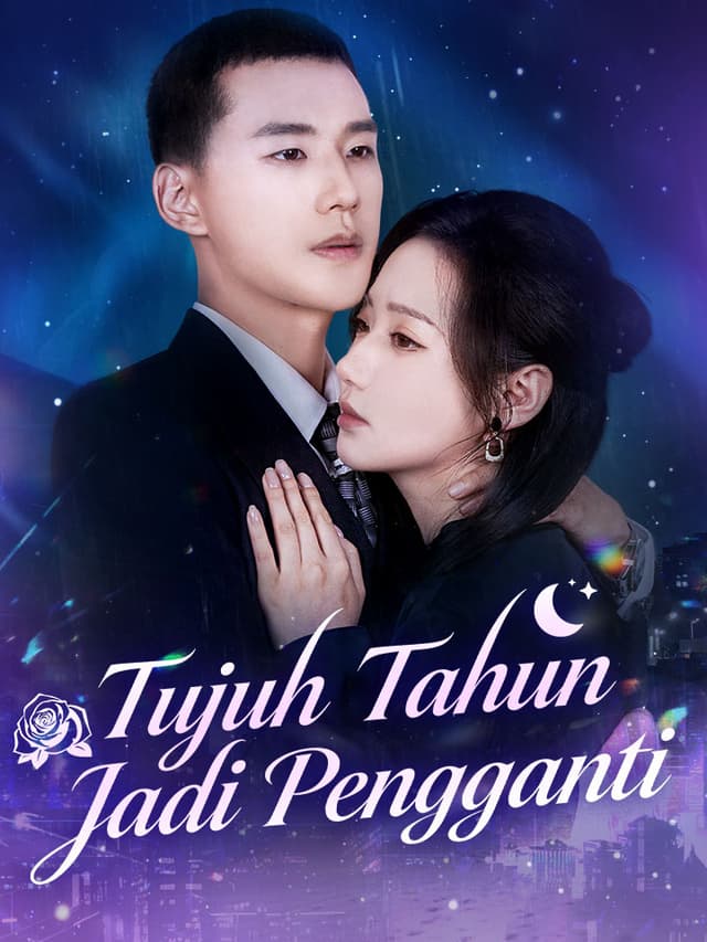 Tujuh Tahun Jadi Pengganti
