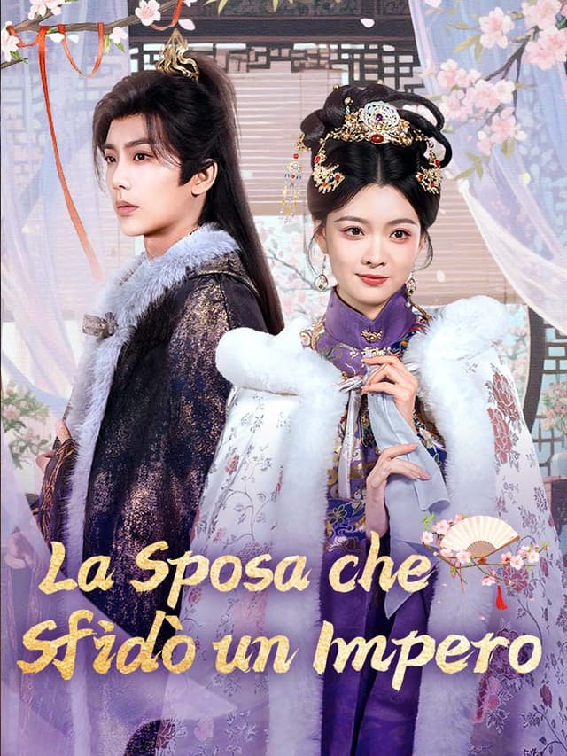 La Sposa che Sfidò un Impero