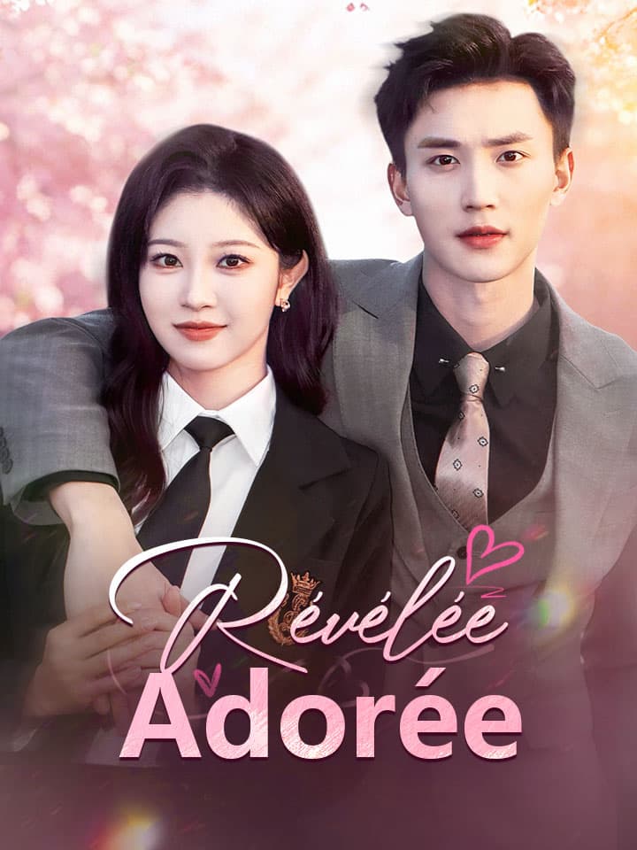 Révélée, Adorée