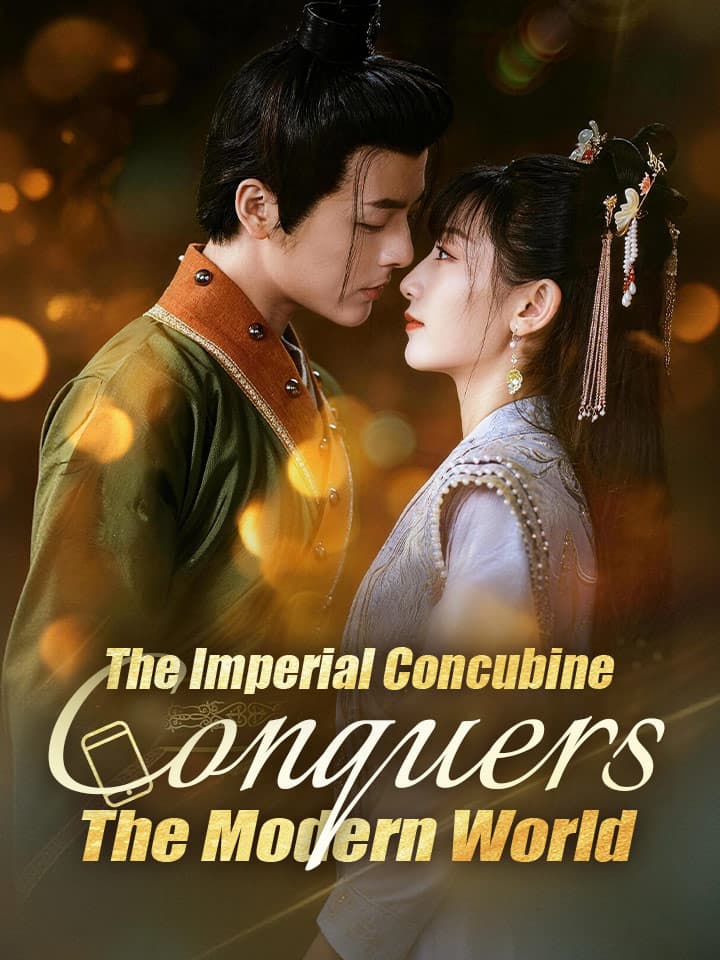 The Imperial Concubine Conquers The Modern World