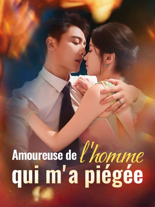 Amoureuse de l'homme qui m'a piégée