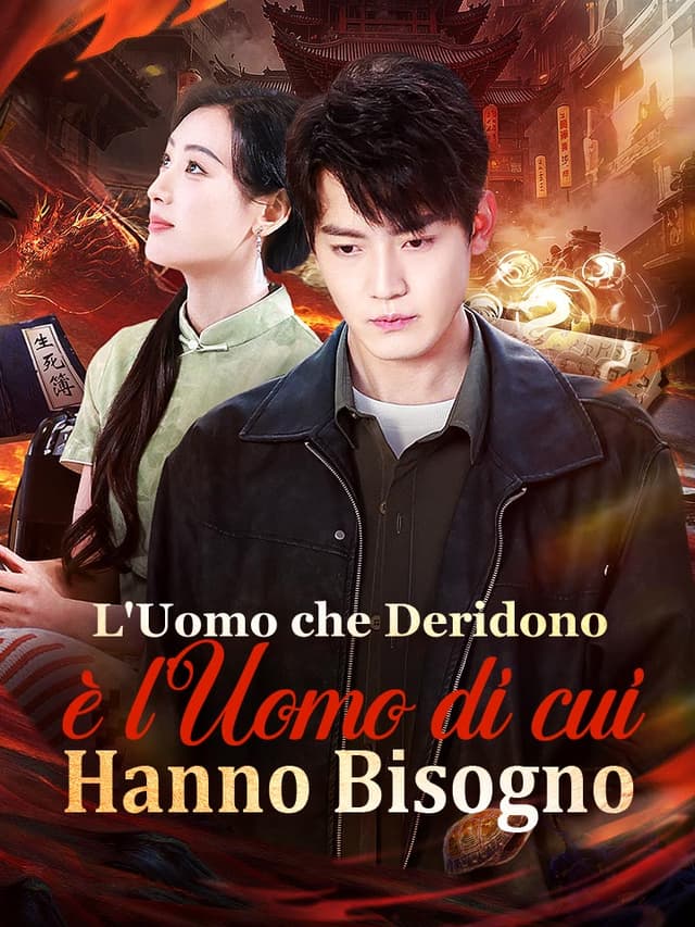 L'Uomo che Deridono è l'Uomo di cui Hanno Bisogno