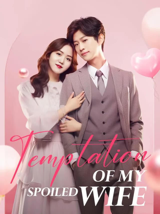 Temptation of My Spoiled Wife
