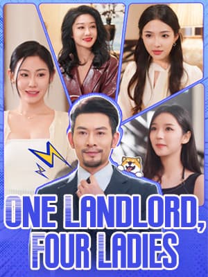 One Landlord, Four Ladies