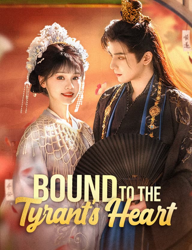Bound to the Tyrant's Heart(Dubbed)