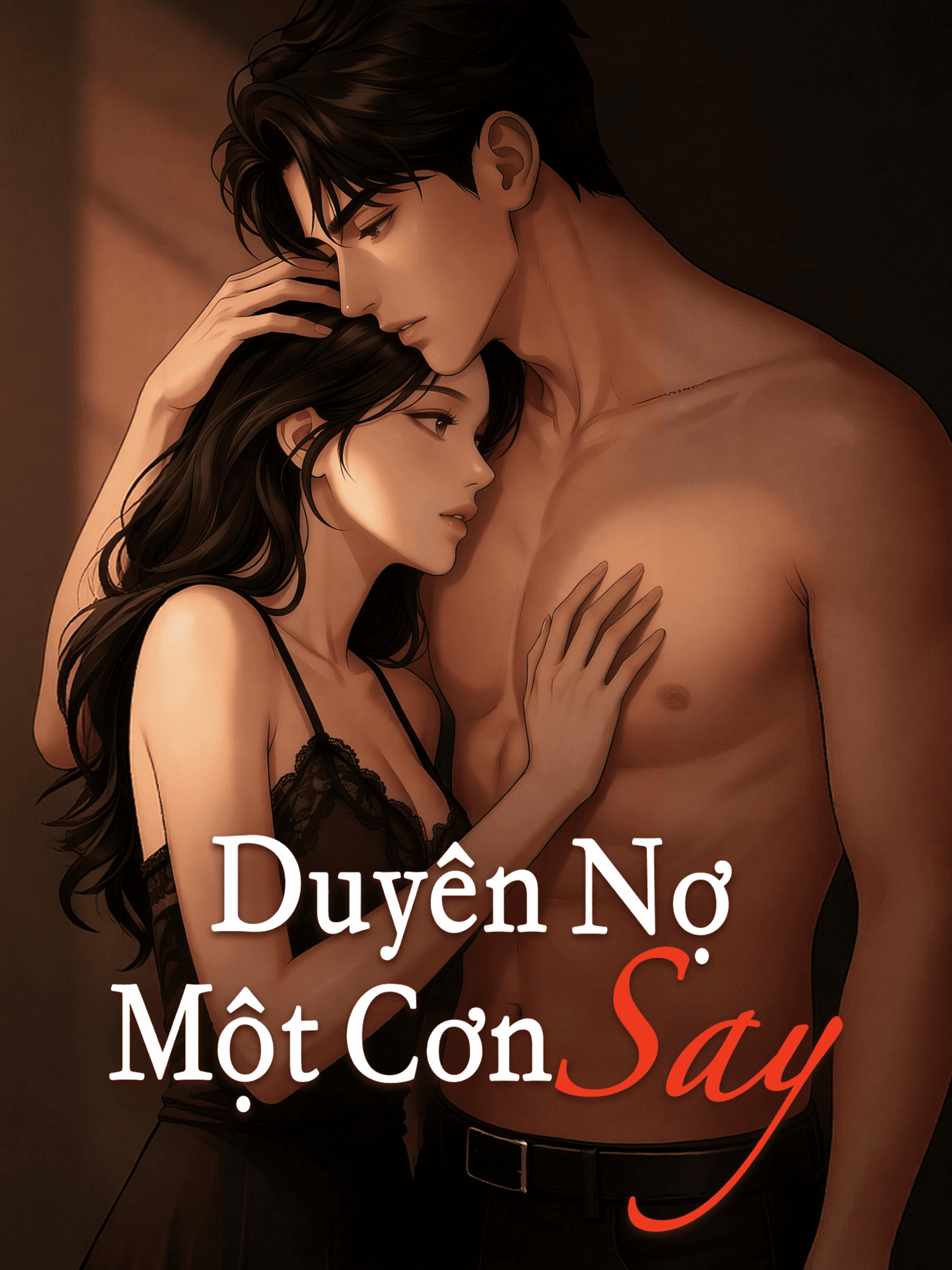Duyên Nợ Một Cơn Say