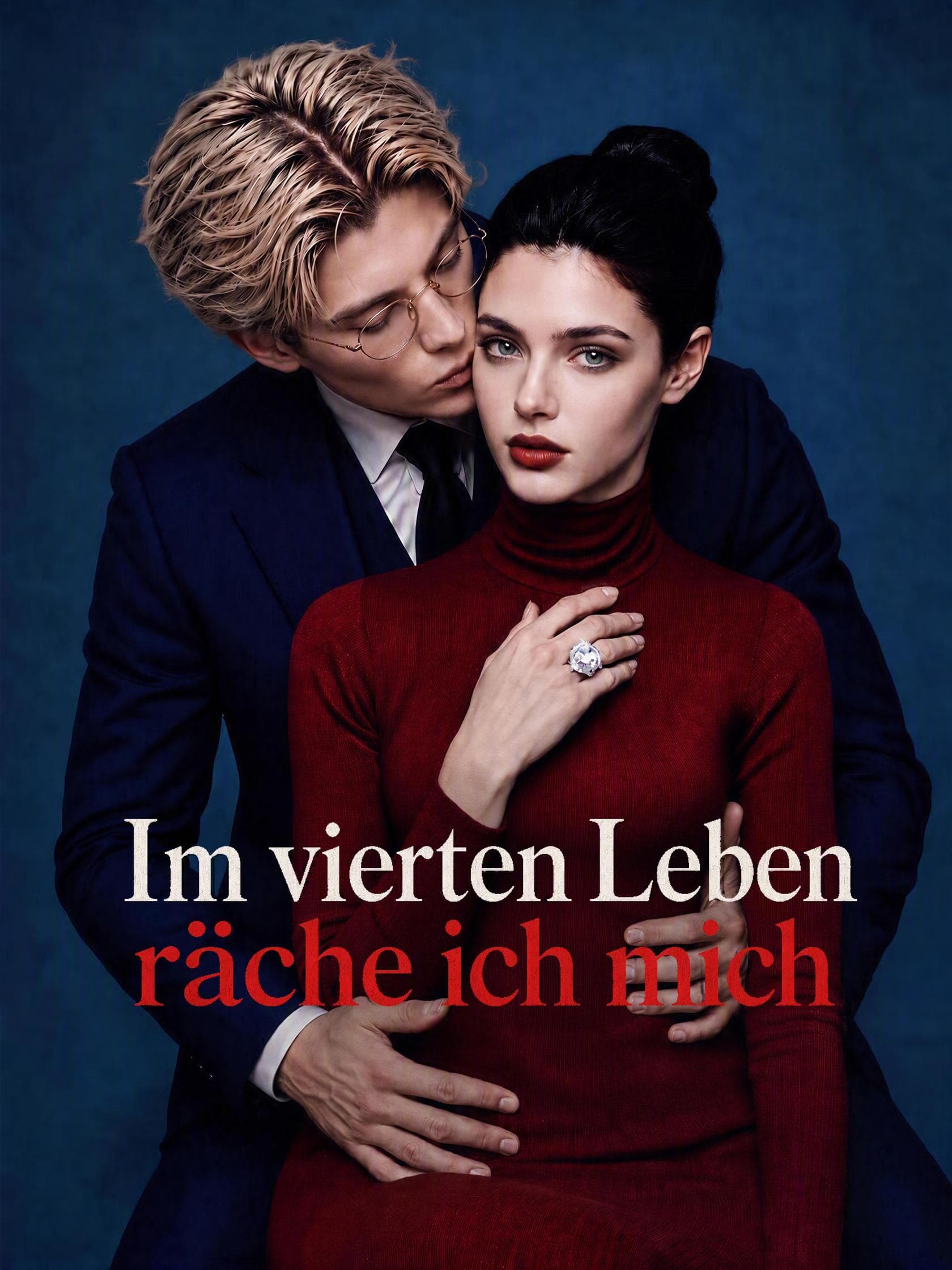 Im vierten Leben räche ich mich