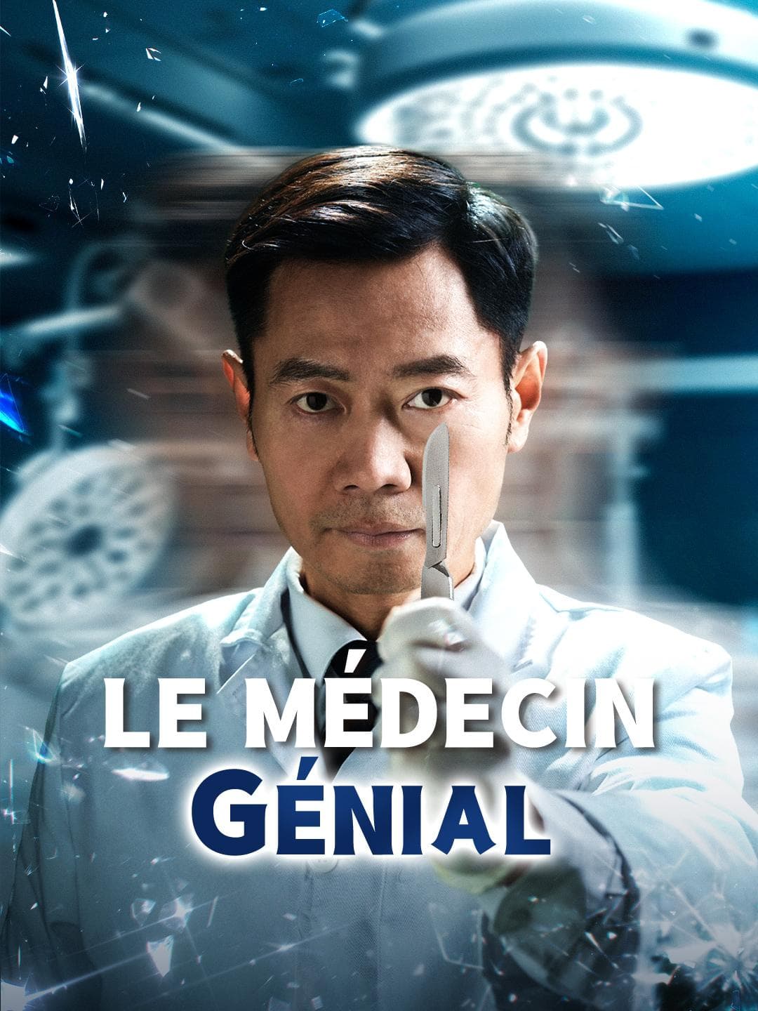 LE MÉDECIN GÉNIAL