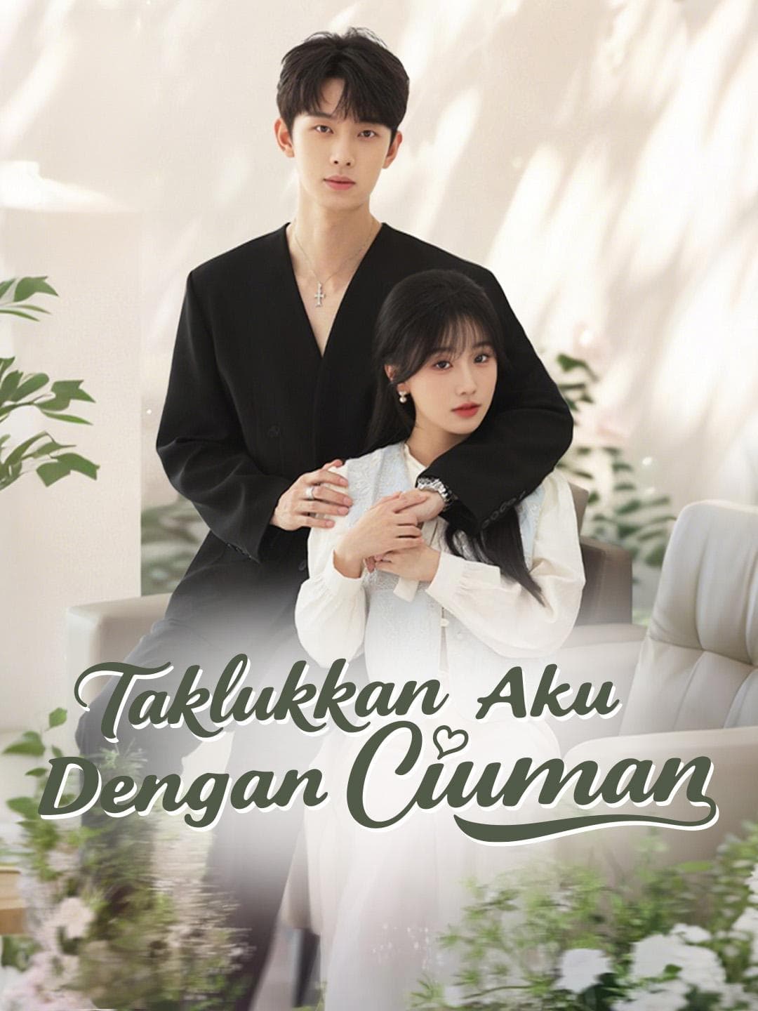 Taklukkan Aku Dengan Ciuman