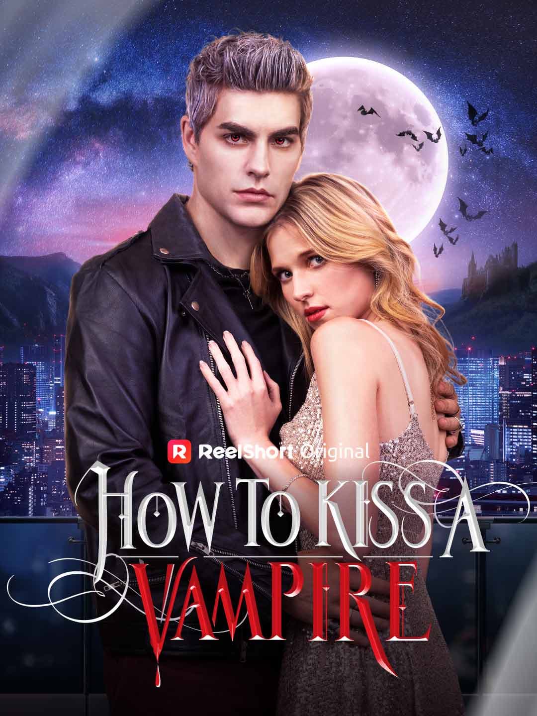 How to Kiss a Vampire