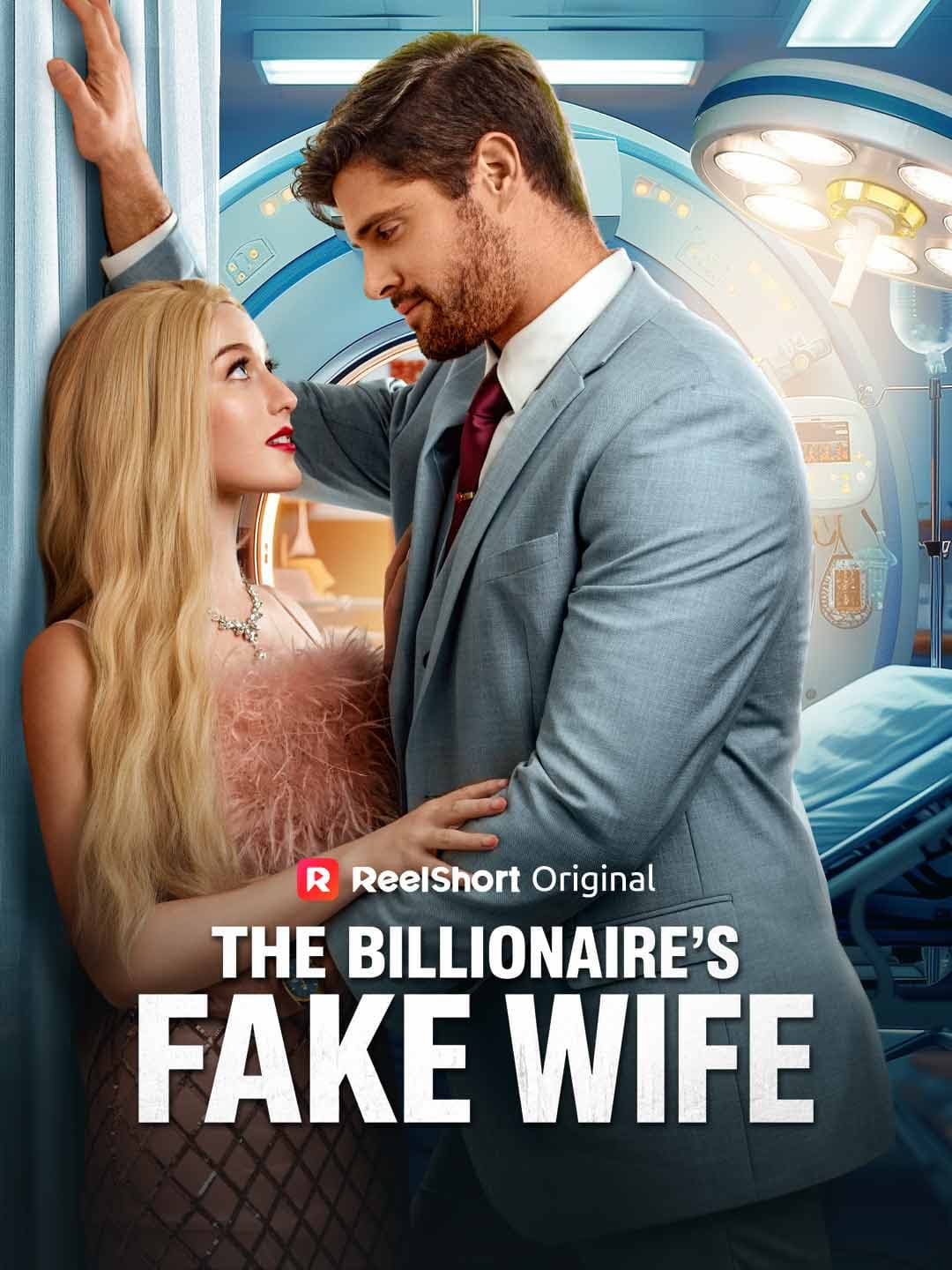 The Billionaire's Fake Wife