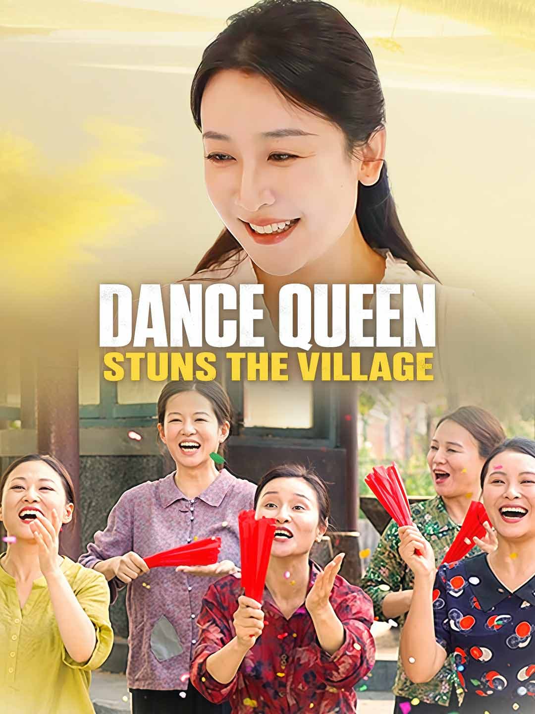 Dance Queen Stuns the Village