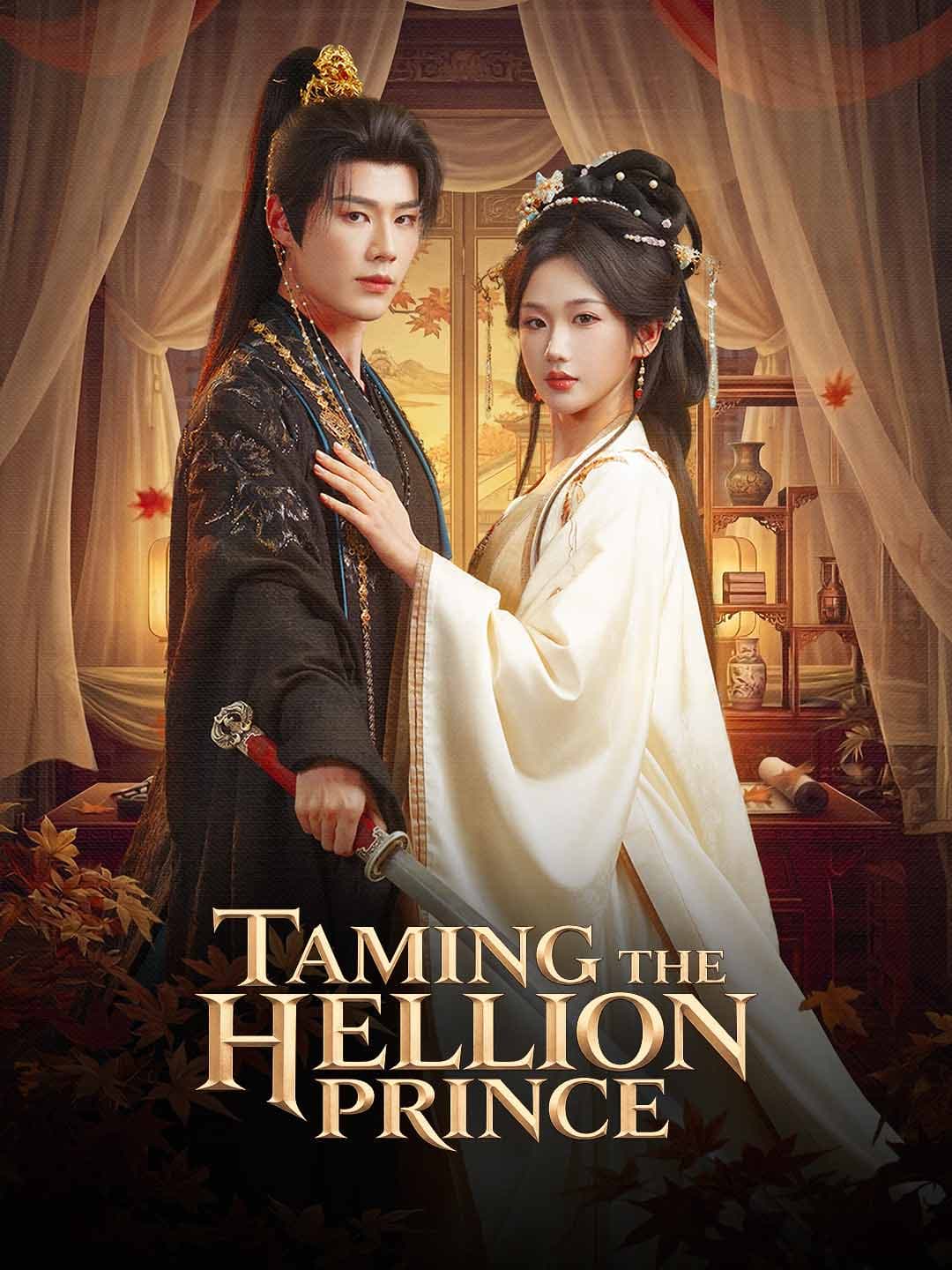 Taming the Hellion Prince