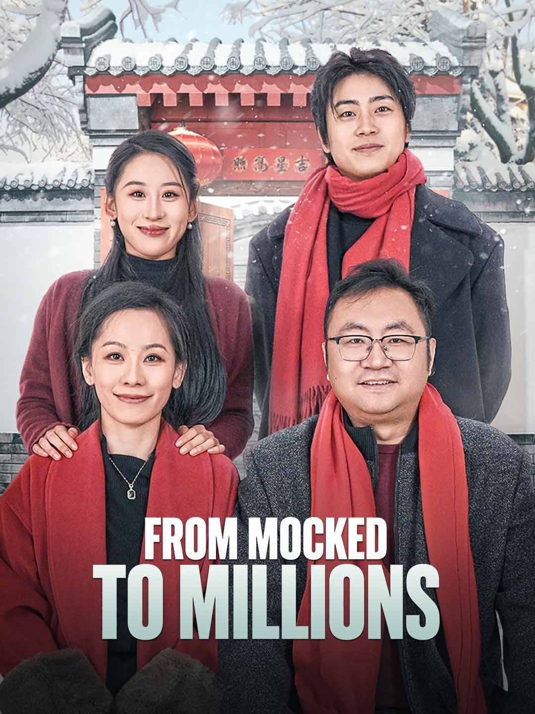 From Mocked to Millions
