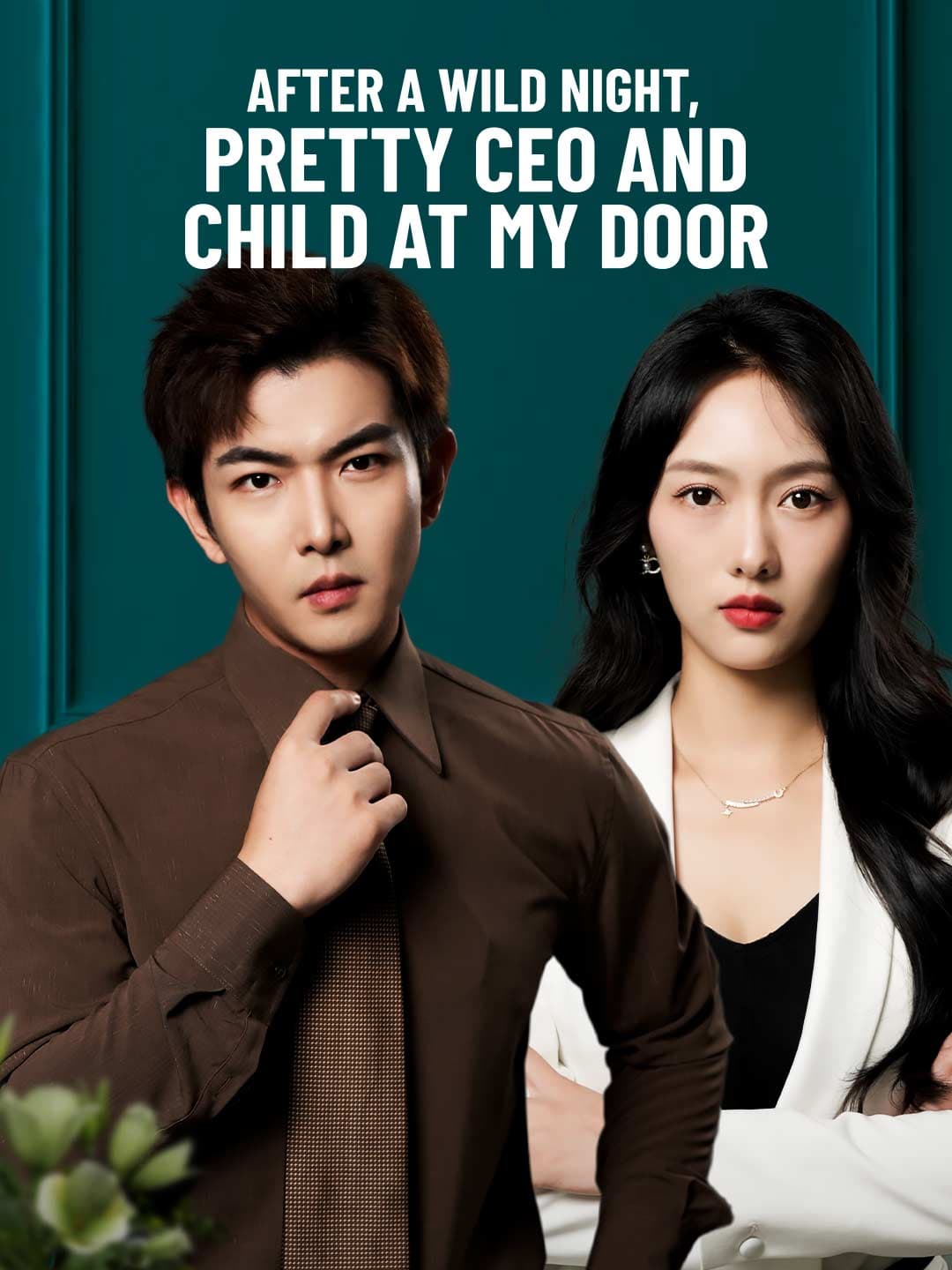 After a Wild Night, Pretty CEO and Child at My Door